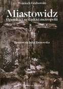 Polska książka : Miastowidz... - Wojciech Grabowski