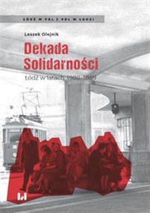 Picture of Dekada Solidarności Łódź w latach 1980-1989