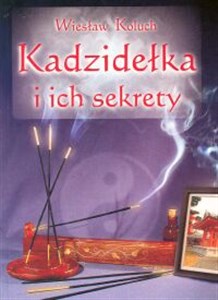 Picture of Kadzidełka i ich sekrety