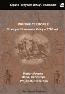 Picture of Pruskie Termopile. Bitwa pod Kamienna Górą...