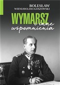 Wymarsz i ... - Bolesław Wieniawa-Długoszowski -  books from Poland