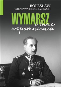 Obrazek Wymarsz i inne wspomnienia