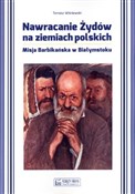 Nawracanie... - Tomasz Wiśniewski -  Książka z wysyłką do UK