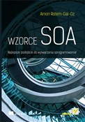 Wzorce SOA... - Arnon Rotem-Gal-Oz -  Książka z wysyłką do UK