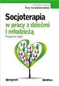 Socjoterap... - Ewa Grudziewska -  foreign books in polish 