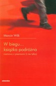 W biegu Ks... - Marcin Wilk -  foreign books in polish 