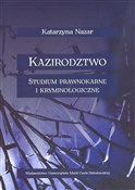 Kazirodztw... - Katarzyna Nazar -  foreign books in polish 