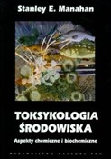 Polska książka : Toksykolog... - Stanley E. Manahan