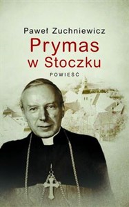 Picture of Prymas w Stoczku