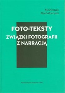 Picture of Foto-teksty Związki fotografii z narracją