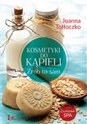 Książka : Kosmetyki ... - Joanna Tołłoczko
