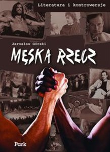 Obrazek Literatura i kontrowersje Męska rzecz Literatura i kontrowersje