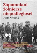 Zapomniani... - Piotr Nehring -  Polish Bookstore 