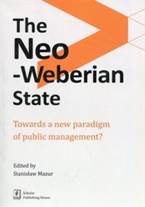 Picture of The Neo-Weberian State Towards a new paradigm of public management?