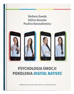 Picture of Psychologia emocji pokolenia digital natives