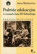 Podróże ed... - Anna Markiewicz - Ksiegarnia w UK