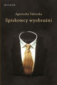 Spiskowcy ... - Agnieszka Taborska -  Polish Bookstore 