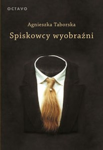 Obrazek Spiskowcy wyobraźni. Surrealizm