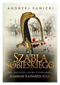 Picture of Kampanie Kazimierza Luxa 2 Szabla Sobieskiego