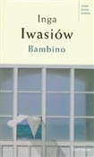 Zobacz : Bambino - Iwasiów Inga