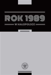 Picture of Rok 1989 w Małopolsce Szkice z dziejów regionu