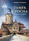 Polska książka : Zamek Czoc... - Marek Dudziak