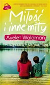 Miłość i i... - Ayelet Waldman -  books in polish 