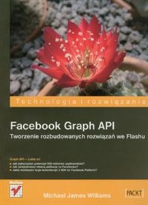 Picture of Facebook Graph API Tworzenie rozbudowanych rozwiązań we Flashu