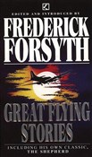 Książka : Great Flyi... - Frederick Forsyth