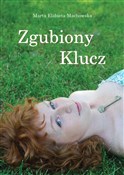 Książka : Zgubiony K... - Marta Elżbieta Machowska