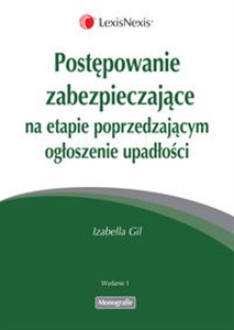 Picture of Postępowanie zabezpieczające na etapie poprzedzającym ogłoszenie upadłości