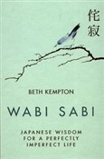 Książka : Wabi Sabi ... - Beth Kempton