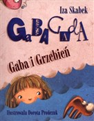 Gaba i Grz... - Iza Skabek -  Książka z wysyłką do UK