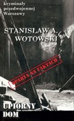 polish book : Upiorny do... - Stanisław Wotowski