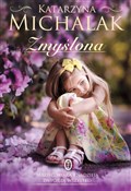 Zmyślona - Katarzyna Michalak -  books in polish 