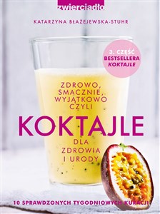 Picture of Koktajle Zdrowo smacznie wyjątkowo