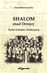 Obrazek SHALOM znad Drwęcy Żydzi Golubia i Dobrzynia
