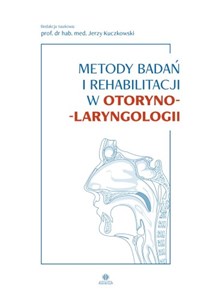 Picture of Metody badań i rehabilitacji w otorynolaryngologii