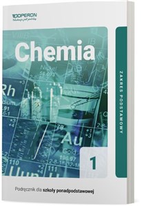 Obrazek Chemia 1 Podręcznik Zakres podstawowy Szkoła ponadpodstawowa