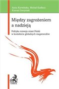Polska książka : Między zag... - Anna Karwińska, Michał Kudłacz, Konrad Sarzyński