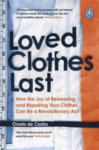 Picture of Loved Clothes Last How the Joy of Rewearing and Repairing Your Clothes Can Be a Revolutionary Act