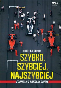Picture of Szybko, szybciej, najszybciej Formuła 1 Sokolim Okiem