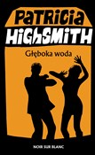 Głęboka wo... - Patricia Highsmith -  books from Poland