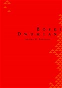 Boski dwum... - Jadwiga M. Rodowicz -  foreign books in polish 