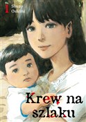 Książka : Krew na sz... - Shuzo Oshimi