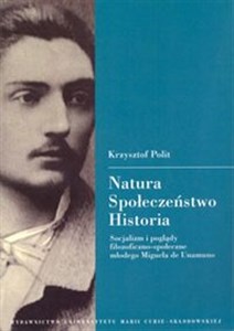 Picture of Natura Społeczeństwo Historia Socjalizm i poglądy filozoficzno-społeczne młodego Miguela de Una