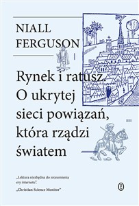 Obrazek Rynek i ratusz O ukrytej sieci powiązań, która rządzi światem