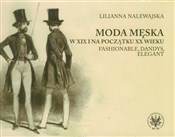 polish book : Moda męska... - Lilianna Nalewajska
