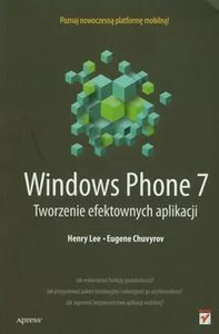 Picture of Windows Phone 7 Tworzenie efektownych aplikacji