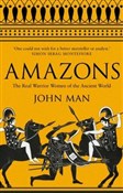 Zobacz : Amazons Th... - John Man